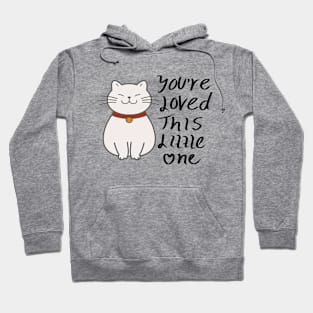 You’re Loved This Little One Hoodie